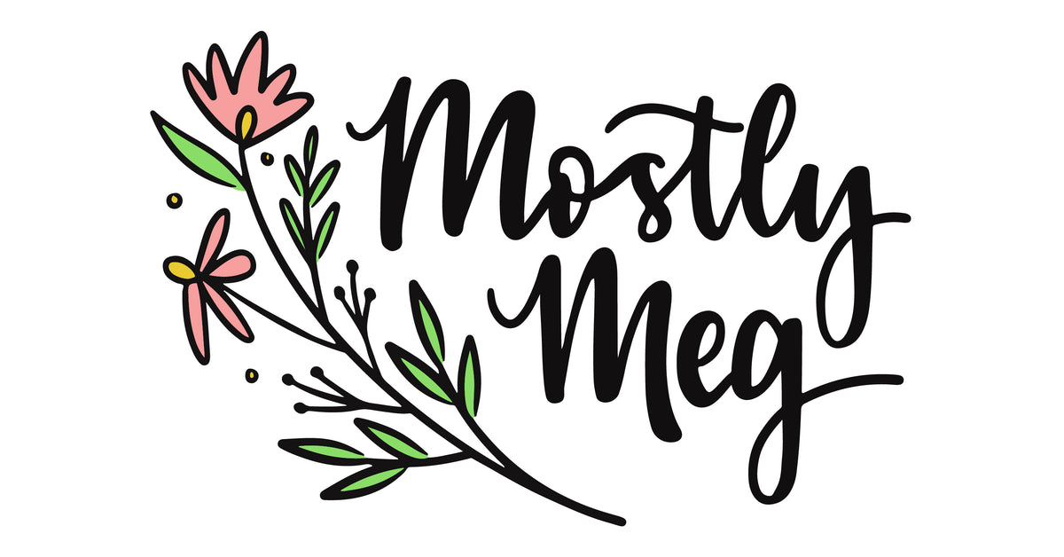 Welcome – Mostly Meg